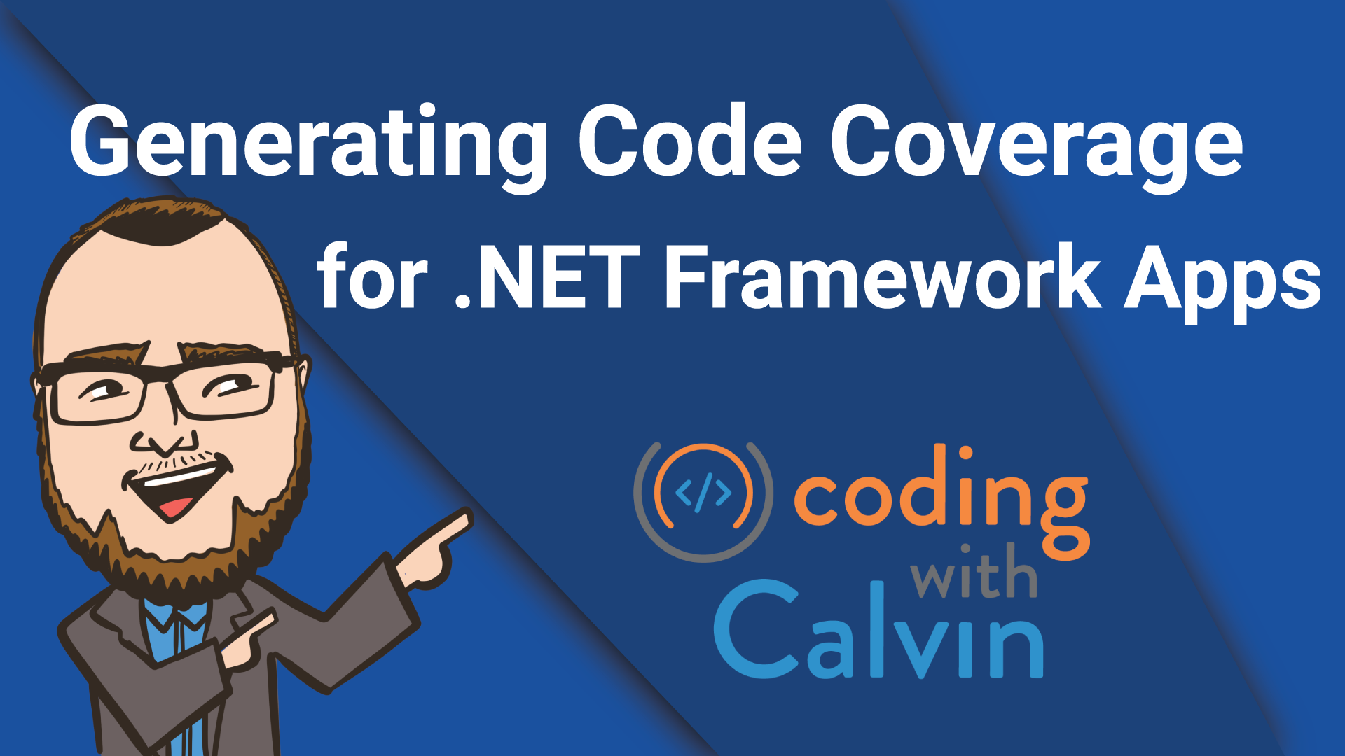 Generating Code Coverage Metrics for .NET Framework Applications